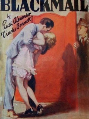 1929 Blackmail by Ruth Alexander