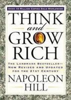 Think and Grow Rich by Napoleon Hill - Timeless Success Blueprint