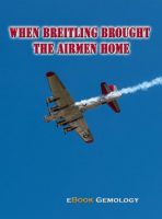 When Breitling Brought the Airmen Home