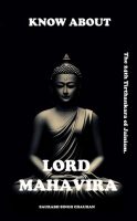 Biography eBook Mahavira, Know About "LORD MAHAVIRA" The 24th Tirthankara of Jainism PDF Kindle eBook, Unique eBook