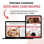 Keto Mug Cakes Cookbook, Best Keto Mug Cake Recipes E-book, Printable Cookbook, Keto Snacks, Low Carb Mug Cake Recipes, Easy Keto Desserts