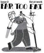 Far Too Fat 2: Fat at Work