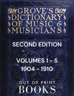 Grove's Dictionary of Music and Musicians Vol. 1-5 | 1879-1889 | Complete Volume Set | Instant PDF Book Download | Illustrated Encyclopedia