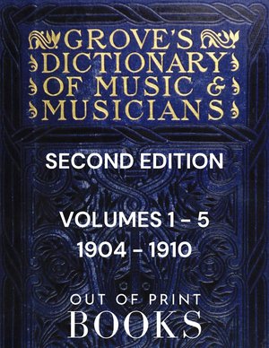 Grove's Dictionary of Music and Musicians Vol. 1-5 | 1879-1889 | Complete Volume Set | Instant PDF Book Download | Illustrated Encyclopedia