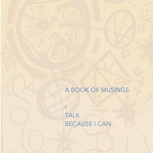 A  book of musings   - I talk because I can by Laurence