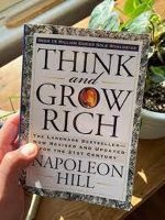 Think and Grow Rich by Napoleon Hill - Timeless Success Blueprint