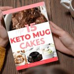 Keto Mug Cakes Cookbook, Best Keto Mug Cake Recipes E-book, Printable Cookbook, Keto Snacks, Low Carb Mug Cake Recipes, Easy Keto Desserts