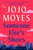 Someone Else's Shoes by Jojo Moyes eBook