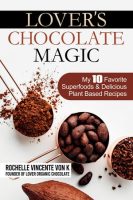 Vegan Chocolate Desserts, Delicious Easy Plant Based Recipes, Superfoods, Healthy Food, Beauty Food, Longevity, Fountain Of Youth Desserts