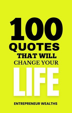 100 Quotes That Will Change Your Life E-Book | Daily Motivational Quotes PDF | Instant Download PDF | Self Improvement E-Book