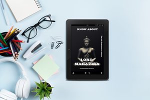 Biography eBook Mahavira, Know About "LORD MAHAVIRA" The 24th Tirthankara of Jainism PDF Kindle eBook, Unique eBook