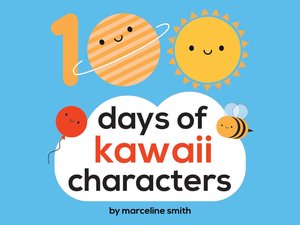 100 Days of Kawaii Characters - Digital PDF