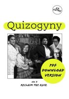 Digital Quizogyny No. 7: A feminist pub quiz zine