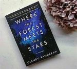 Where the Forest Meets the Stars  Glendy Vanderah eBook