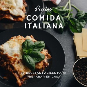 Easy Italian food recipes 30 Italian food recipes