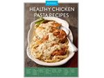 Chicken Pasta Recipes Cookbook, Healthy Meal Ideas, Family Dinner Recipes, Easy Pasta Dishes