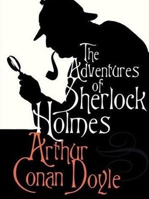 The Adventures Of Sherlock Holmes by Sir Arthur Conan Doyle eBook