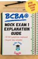 BCBA Exam Full Study Package | 3 Mock Exams | Explanation Guides | Study Guide | Definition Mock | BCBA Exam Prep | 5th Edition Task List