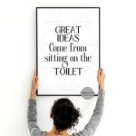 Humorous bathroom poster. Comic toilet quote. Funny illustration. Toilet humor.