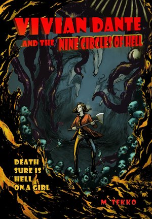 Vivian Dante and the Nine Circles of Hell Ebook, Instant Digital Download, Epub/Mobi/Pdf