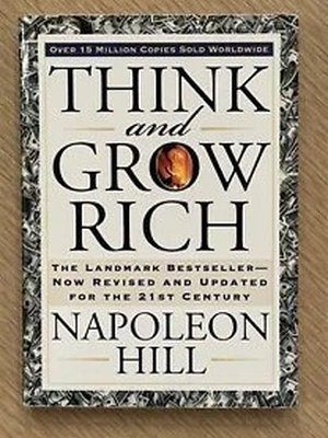 Think and Grow Rich by Napoleon Hill - Timeless Success Blueprint