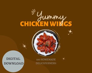 Chicken Wings Homemade Sauces Recipes For 100 Cents! 1 Cent per Recipe! Best Recipe Guide Included!