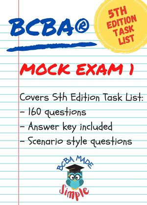 BCBA Exam Full Study Package | 3 Mock Exams | Explanation Guides | Study Guide | Definition Mock | BCBA Exam Prep | 5th Edition Task List