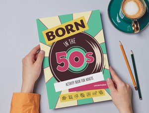 Born in the 50s Printable Activity Book for Adults - Mixed Puzzle Book about Growing Up in the 50s and 60s - Perfect Book for Turning 70