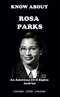 Women Biography eBook, Know About "ROSA PARKS" An American Civil Rights Activist. PDF eBook, Kindle eBooks