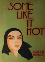 1930 Some Like It Hot by Dorothy Herzog