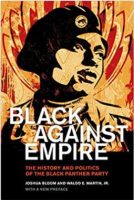 Black against Empire: The History and Politics of the Black Panther Party (The George Gund Foundation Imprint in African American Studies)