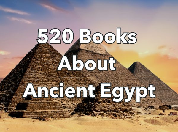 520 Ancient Egypt Books - Egypt Book - Egypt Gifts - History Books - History Books - History Teacher Gifts - Egyptian History