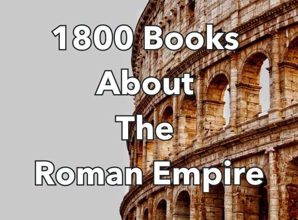 1800 Roman History Books - Ancient Rome - Roman Gift - Ancient Roman - World history - Ancient World - History Enthusiasts - Historical