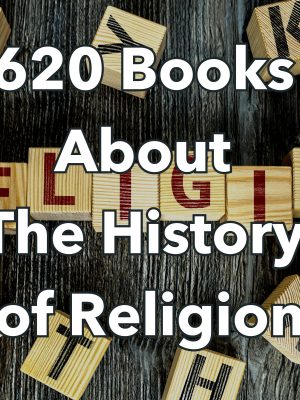 620 Theology Books - Religious Studies - Religious Gifts - Religion Gifts - World history - Ancient World - History Enthusiasts