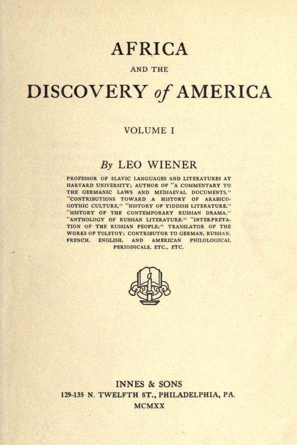 1920 - 1922 Africa and the Discovery of America Vol. 1 by Leo Weiner Instant Download Digital PDF Files Public Domain