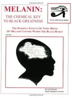 Melanin: The Chemical Key To Black Greatness