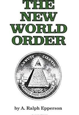 The New World Order by Ralph Epperson