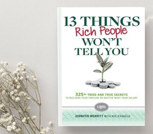 13 Things Rich People Won't Tell You by Jennifer Merritt Ebook PDF