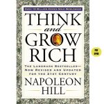 Think and Grow Rich" Napoleon Hill