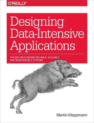 Designing Data-Intensive Applications - by Martin Kleppmann (high-definition digital copy)