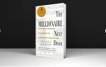 Millionaire Next Door: The Surprising Secrets of America's Wealthy