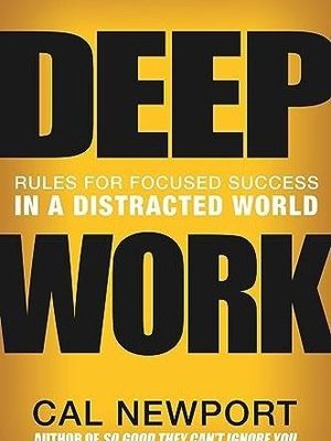 Deep Work by Cal Newport (high-definition digital copy)