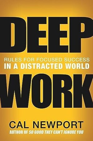 Deep Work by Cal Newport (high-definition digital copy)