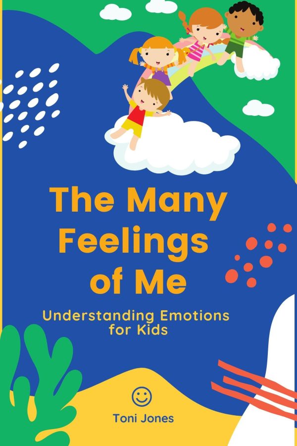 The many feelings of mine: understand emotions for children