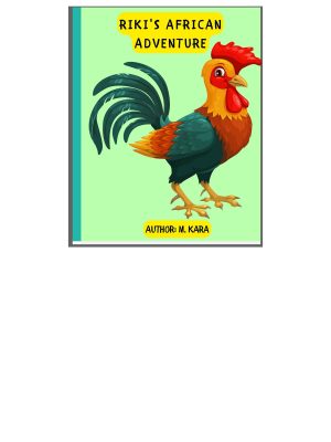 Digital Children's Book, Riki's African Adventure, Story Book, PDF/Prints Download, Story before bedtime, educational/fun 8-12 years, children read