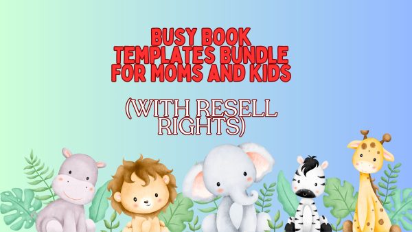 Bundle with busy book templates for mothers and children (with resale rights)