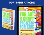 Nice art and craft projects for children: 79 creative activities for children from 4 to 8 years old