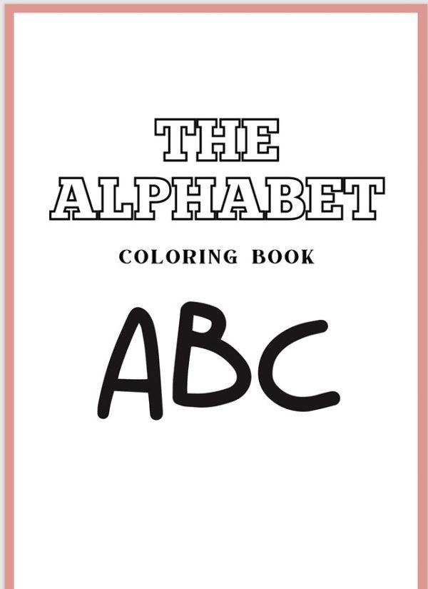 The alphabet coloring book, ABC activities book for toddlers and toddlers learn and color