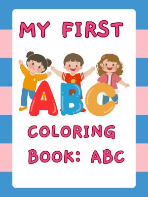 My first coloring book: ABC.Alphabet coloring book.ABC coloring pages.Baby shower book, baby shower activity, ABC flash cards.