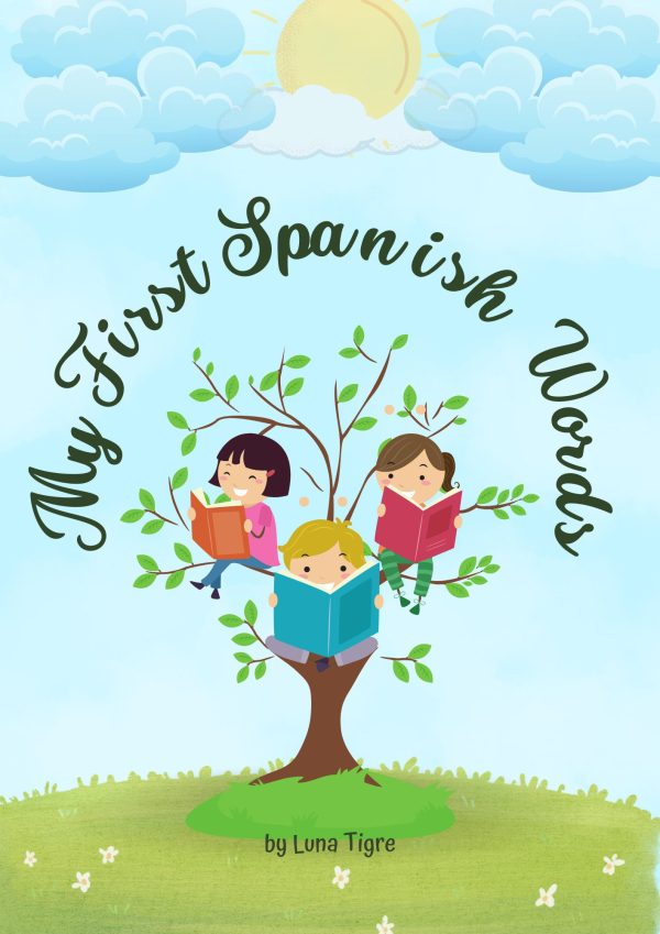 My first Spanish words - Spanish for children - Book for children
